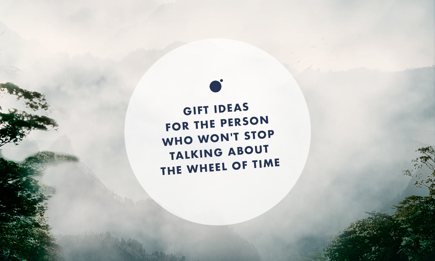Gift ideas for the person who won't stop talking about The Wheel of Time
