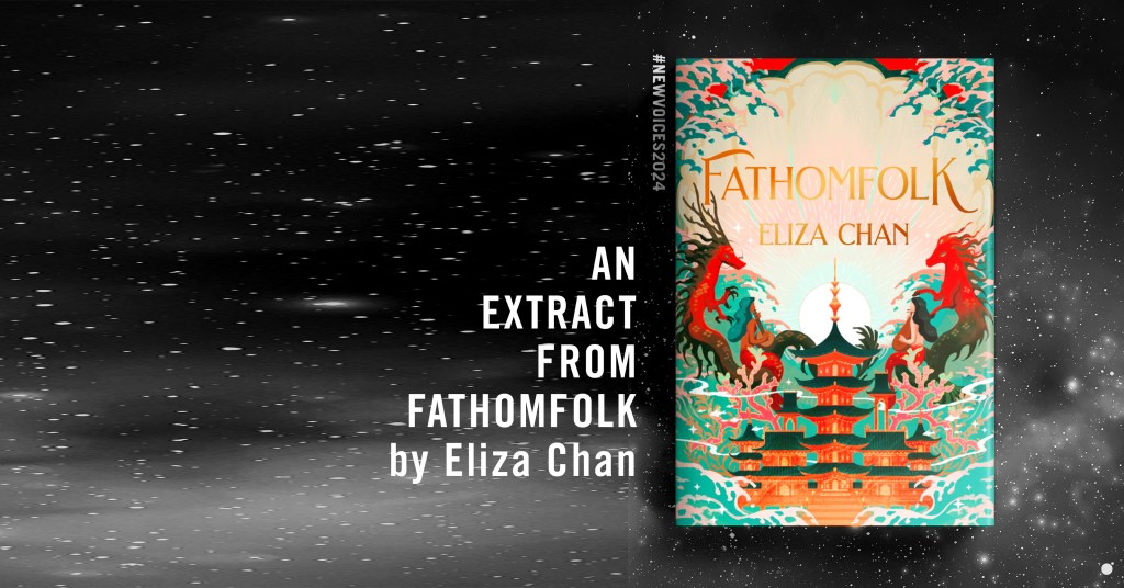 An extract from Fathomfolk by Eliza Chan