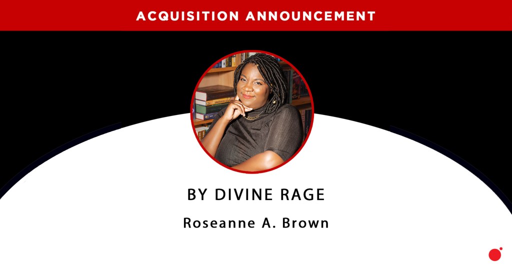 By Divine Rage by Roseanne A. Brown