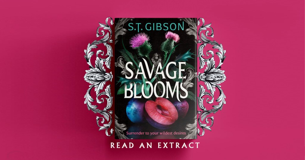 Savage Blooms by S. T. Gibson